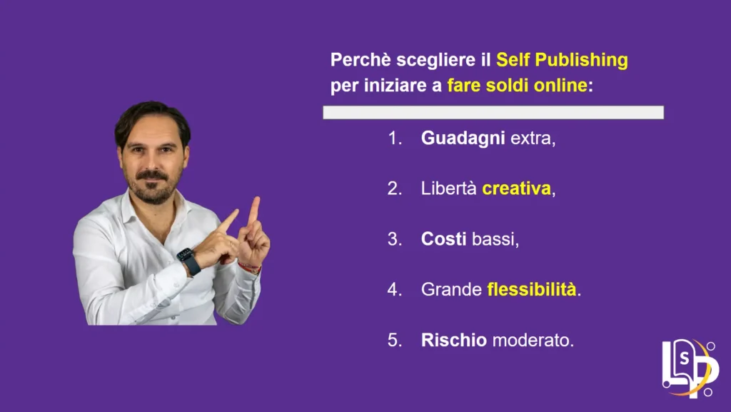 Perchè scegliere il Self Publishing per iniziare a fare soldi online
